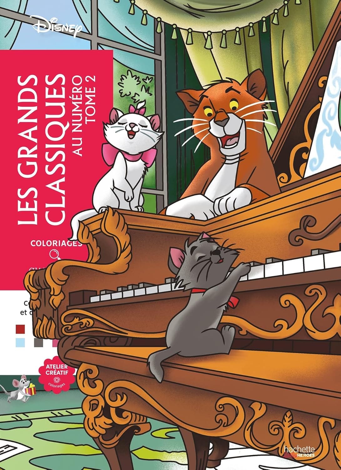 Cover of the Color by Number Grand Classics Volume 2 Disney book by Aurélia Bertrand at Hachette Heroes